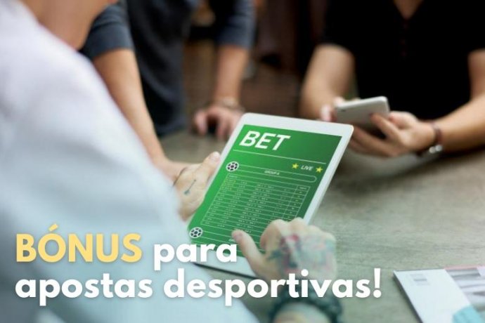 Quais são os bónus para apostas desportivas?