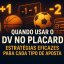 Quando Usar o DV no Placard: Estratégias Eficazes para Cada Tipo de Aposta